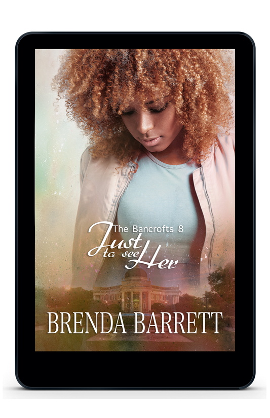 Just To See Her (The Bancrofts Book 8)