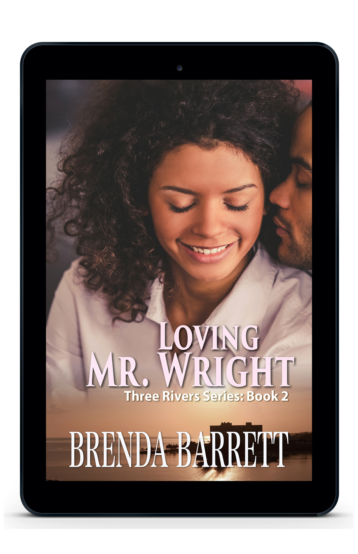 Loving Mr. Wright (Three Rivers Book 2)