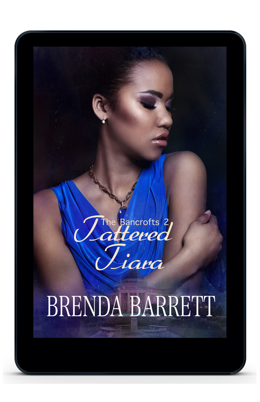 Tattered Tiara (The Bancrofts Book 2)